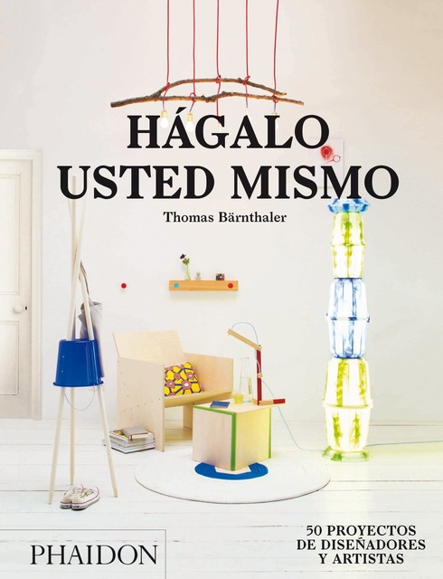 43987-HAGALO-USTED-MISMO-9780714870809