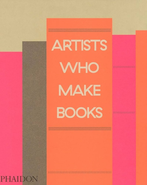 83438-ARTISTS-WHO-MAKE-BOOKS-9780714872643