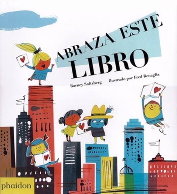 80814-ABRAZA-ESTE-LIBROED-ESPANOL-9780714873022