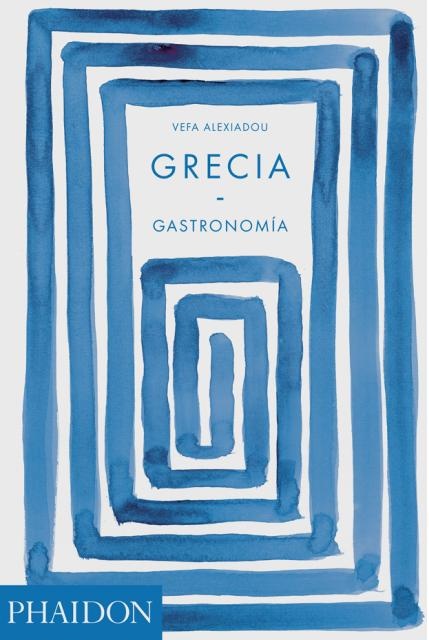 83417-GRECIA-GASTRONOMIA-ED-ESPANOL-9780714874432