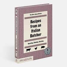 115602-RECIPES-FROM-AN-ITALIAN-BUTCHER-9780714874975