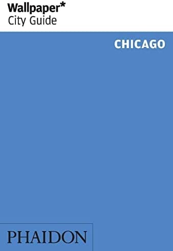 115658-WALLPAPER-CITY-GUIDE-CHICAGO-9780714875347