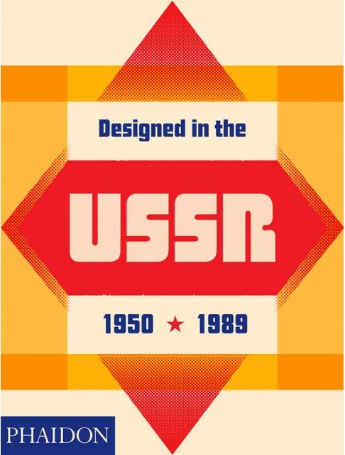 83439-DESIGNED-IN-THE-USSR-1950-1989-9780714875576