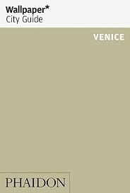 115671-WALLPAPER-CITY-GUIDE-VENICE-9780714879031