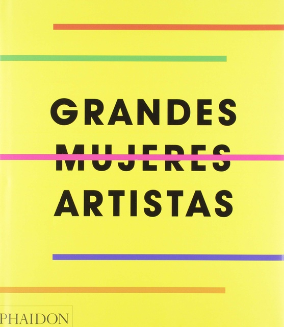 90508-GRANDES-MUJERES-ARTISTAS-ED-ESPANOL-9781838660048
