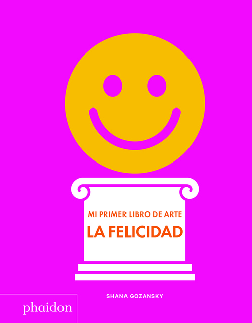 96218-MI-PRIMER-LIBRO-DE-ARTE-LA-FELICIDAD-9781838660932