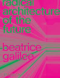 101907-RADICAL-ARCHITECTURE-OF-THE-FUTURE-9781838661236