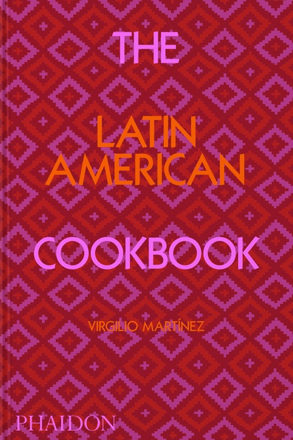 108598-THE-LATIN-AMERICAN-COOKBOOK-9781838663124