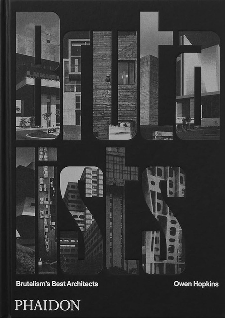 126265-THE-BRUTALISTS-BRUTALISMS-BEST-ARCHITECTS-9781838665630
