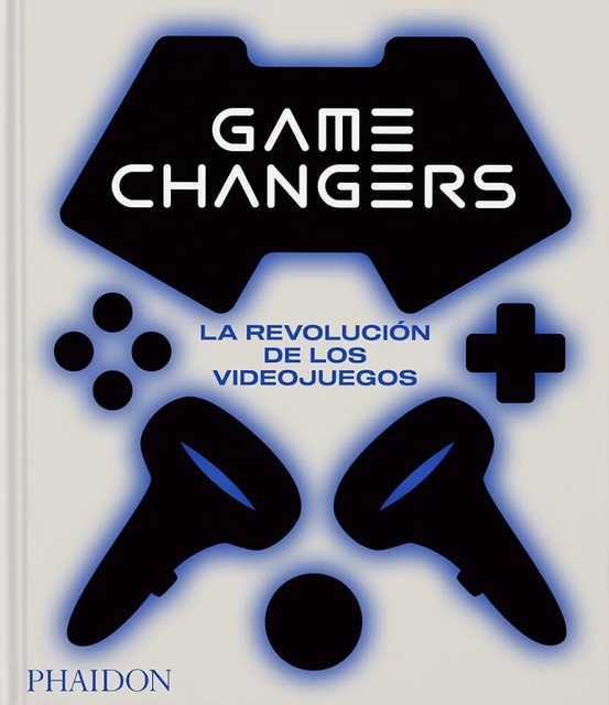 128953-GAME-CHANGERS-LA-REVOLUCION-DE-LOS-VIDEOJUEGOS-9781838667450