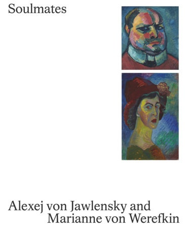 103448-SOULMATES-JAWLENSKY-WEREFKIN-9783791359328