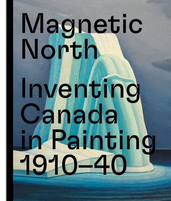 110187-MAGNETIC-NORTH-IMAGINIG-CANADA-IN-PAINTING-9783791359946