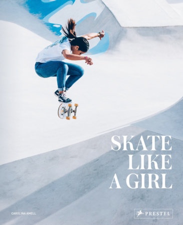 103412-SKATE-LIKE-A-GIRL-9783791387079