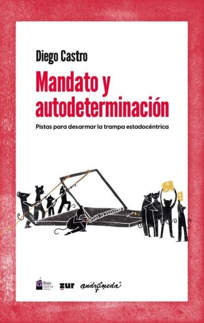 125740-MANDATO-Y-AUTODETERMINACION-9786079984922