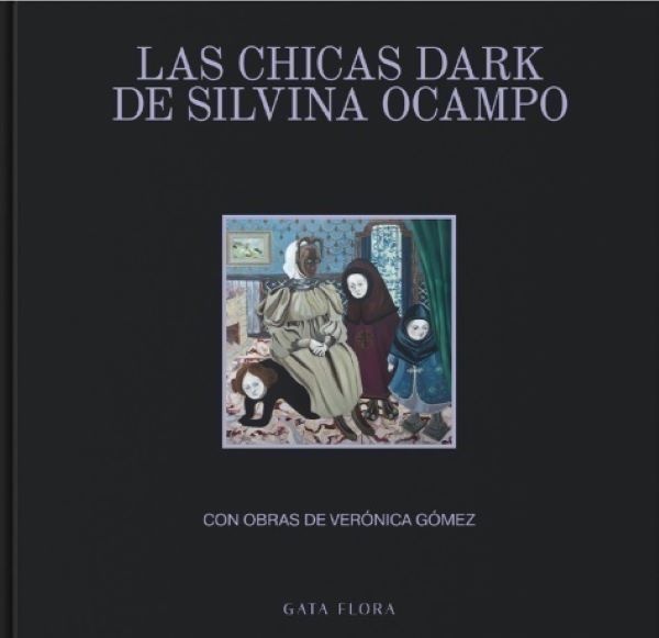 139422-LAS-CHICAS-DARK-DE-SILVINA-OCAMPO-9786310040837