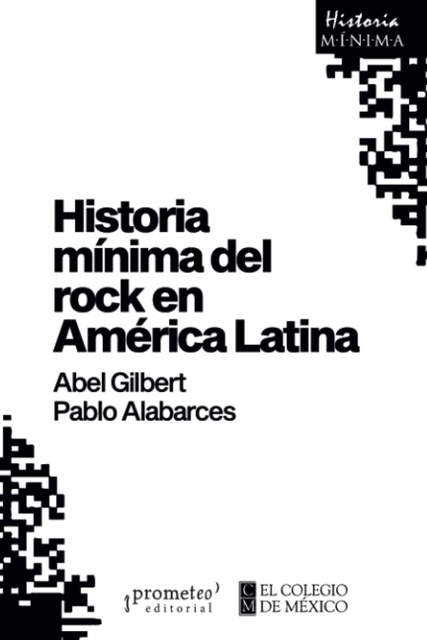 145125-HISTORIA-MINIMA-DEL-ROCK-EN-AMERICA-LATINA-9786316683113