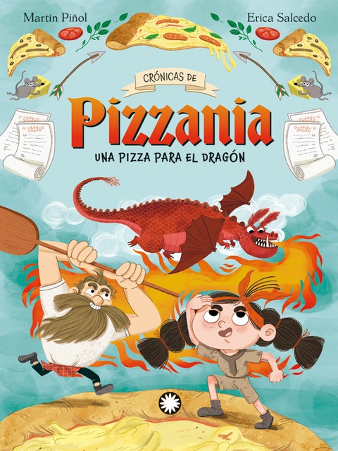 139780-CRONICAS-DE-PIZZANIA-1-UNA-PIZZA-PARA-EL-DRAGON-9788410090194