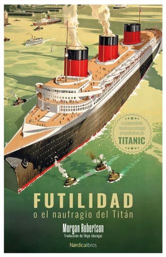 152413-FUTILIDAD-O-EL-NUAFRAGIO-DEL-TITAN-9788410200685