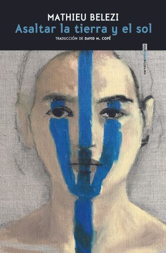 142300-ASALTAR-LA-TIERRA-Y-EL-SOL-9788410249172