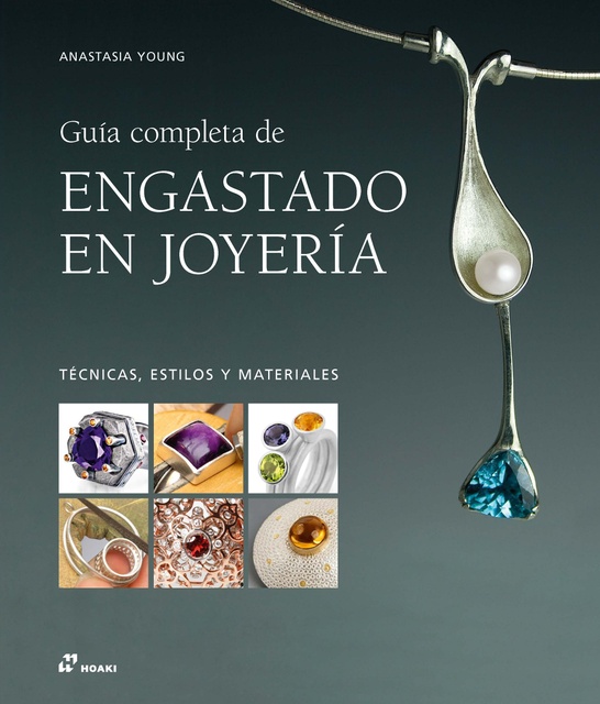 146884-GUIA-COMPLETA-DE-ENGASTADO-EN-JOYERIA-9788410650305
