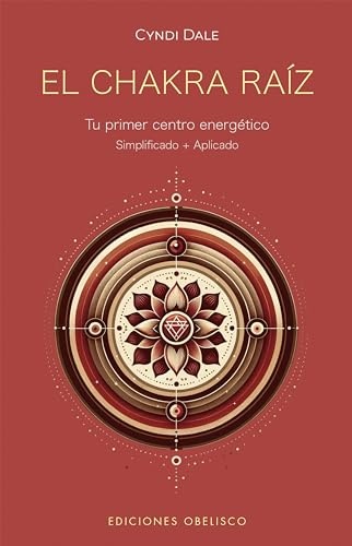 136622-CHAKRA-RAIZ-TU-PRIMER-CENTRO-ENERGETICO-9788411721578