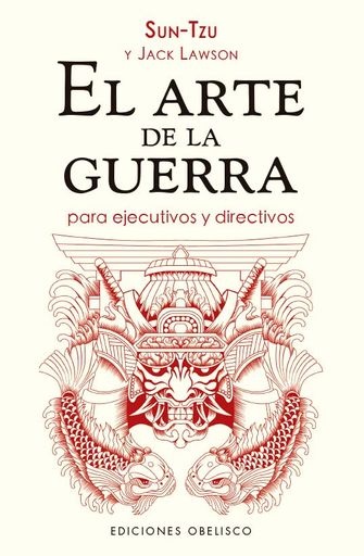 139819-EL-ARTE-DE-LA-GUERRA-PARA-EJECUTIVOS-Y-DIRECTIVOS-NE-9788411721851