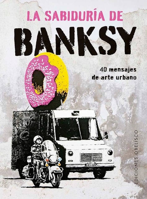 153607-LA-SABIDURIA-DE-BANKSY-9788411722803