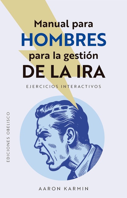 152442-MANUAL-PARA-HOMBRES-PARA-GESTIONAR-LA-IRA-9788411723275