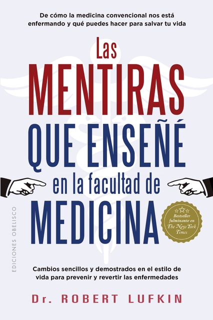 152443-LAS-MENTIRAS-QUE-ENSENE-EN-LA-FACULTAD-DE-MEDICINA-9788411723398