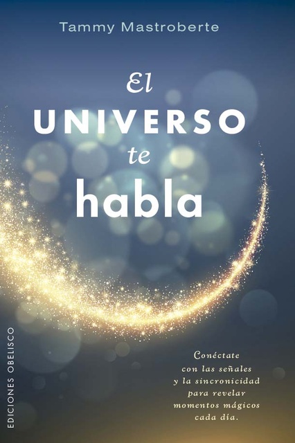 154122-EL-UNIVERSO-TE-HABLA-9788411723480