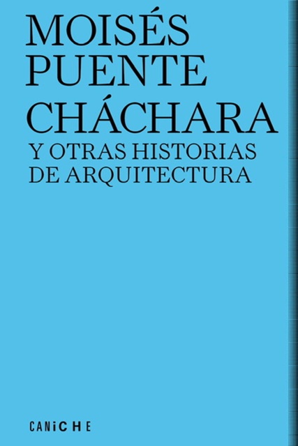 144654-CHACHARA-Y-OTRAS-HISTORIAS-DE-ARQUITECTURA-9788412036855