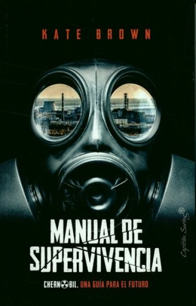 92768-MANUAL-DE-SUPERVIVENCIA-CHERNOBIL-9788412064551