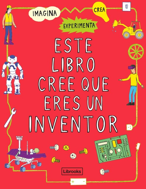 101217-ESTE-LIBRO-CREE-QUE-ERES-INVENTOR-9788412087710