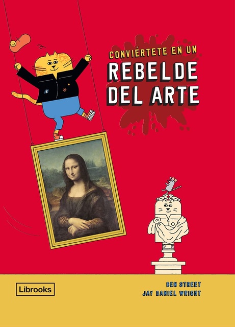 111427-CONVIERTETE-EN-UN-REBELDE-DEL-ARTE-9788412274523