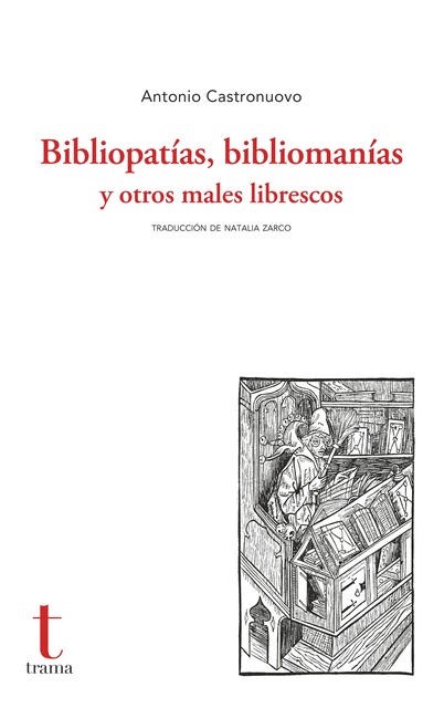 138569-BIBLIOMANIAS-Y-OTROS-MALES-LIBRESCOS-BIBLIOPATIAS-9788412835182