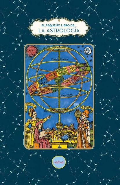 145647-PEQUENO-LIBRO-DE-LA-ASTROLOGIA-9788412906363