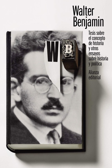 114156-TESIS-SOBRE-EL-CONCEPTO-DE-HISTORIA-Y-OTROS-ENSAYOS-SOBRE-HISTORIA-Y-POLITICA-9788413623061