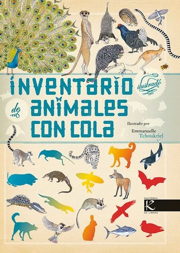 71189-INVENTARIO-ILUSTRADO-DE-ANIMALES-CON-COLA-9788415250753