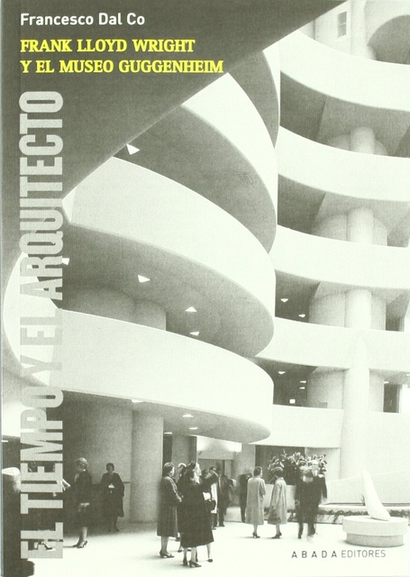 150071-FRANK-LLOYD-WRIGHT-Y-EL-MUSEO-GUGGENHEIM-9788415289234