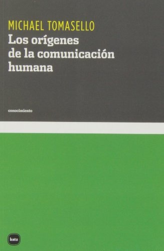106113-ORIGENES-DE-LA-COMUNICACION-HUMANA-9788415917007