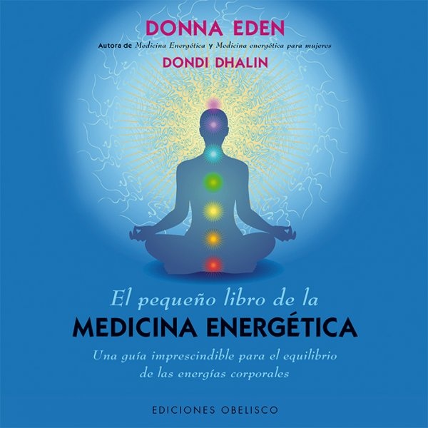 120799-EL-PEQUENO-LIBRO-DE-LA-MEDICINA-ENERGETICA-9788415968399