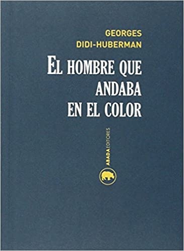 138353-EL-HOMBRE-QUE-ANDABA-EN-EL-COLOR-9788416160174