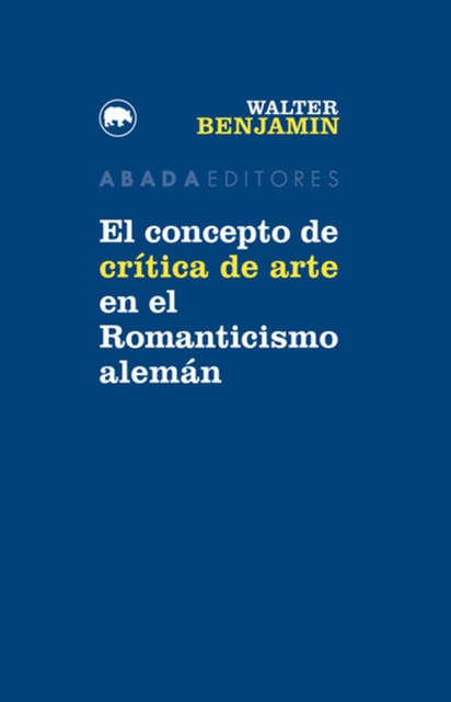 130632-EL-CONCEPTO-DE-CRITICA-DEL-ARTE-EN-EL-ROMANTICISMO-ALEMAN-9788416160747
