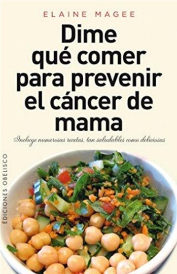 44131-DIME-QUE-COMER-PARA-PREVENIR-EL-CANCER-DE-MAMA-9788416192083
