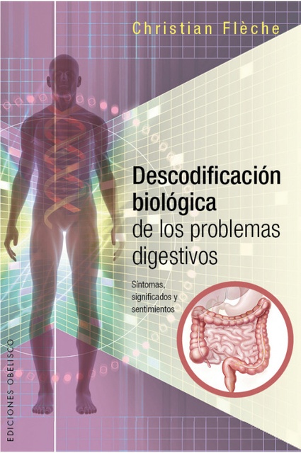 99459-DESCODIFICACION-BIOLOGICA-DE-LOS-PROBLEMAS-DIGESTIVOS-9788416192656