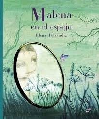 81309-MALENA-EN-EL-ESPEJO-9788416817146