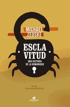 115027-ESCLAVITUD-UNA-HISTORIA-DE-LA-HUMANIDAD-9788416946150