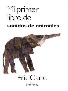 127208-MI-PRIMER-LIBRO-DE-SONIDOS-DE-ANIMALES-9788417074500