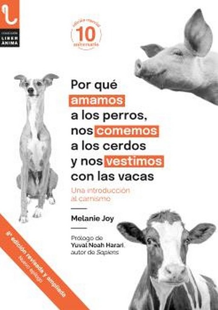 143746-NOS-COMEMOS-A-LOS-CERDOS-Y-NOS-VESTIMOS-CON-LAS-VACAS-POR-QUE-AMAMOS-A-LOS-PERROS-9788417121785