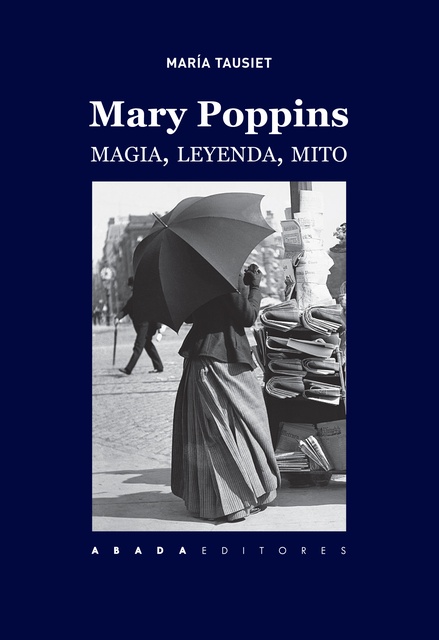 130670-MARY-POPPINS-MAGIA-LEYENDA-MITO-9788417301187